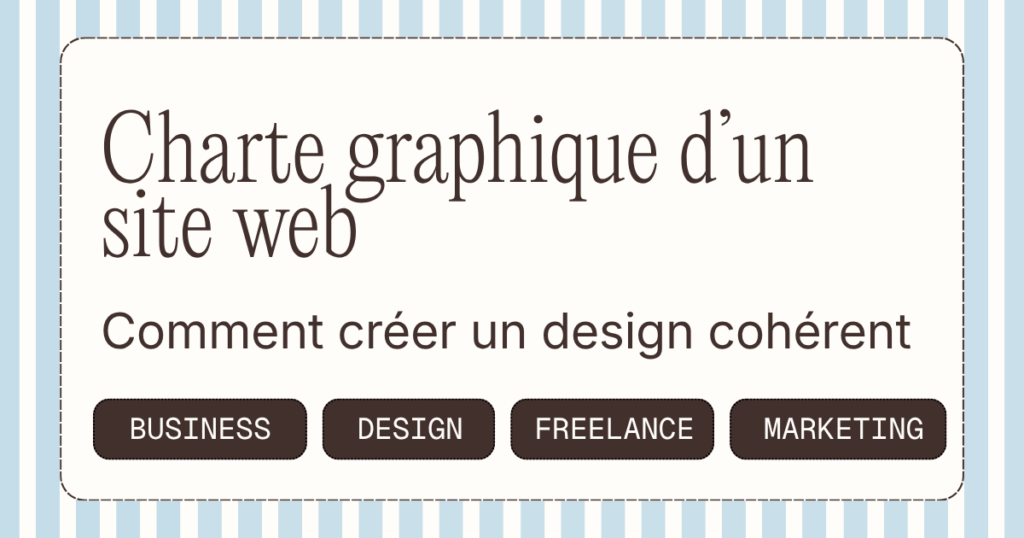 Charte graphique site web : 3 étapes pour créer un design cohérent