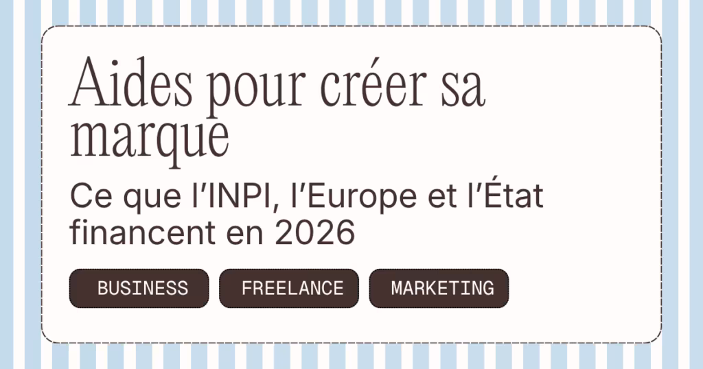 Aides pour créer sa marque : ce que l’INPI, l’Europe et l’État financent en 2026